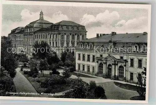 AK / Ansichtskarte Erlangen Kollegienhaus Mineralogisches Institut Kat. Erlangen