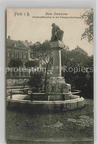 AK / Ansichtskarte Fuerth Bayern Neuer Zierbrunnen Hopfenpflueckerin Koenigswinterstrasse  Kat. Fuerth