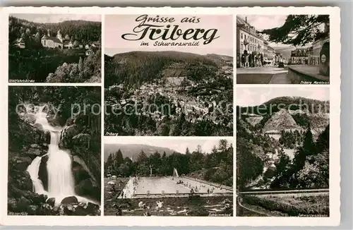 AK / Ansichtskarte Triberg Schwarzwald Wallfahrtskirche Wasserfaelle Panorama Schwimmbad Marktplatz Schwarzwaldbahn Kat. Triberg im Schwarzwald