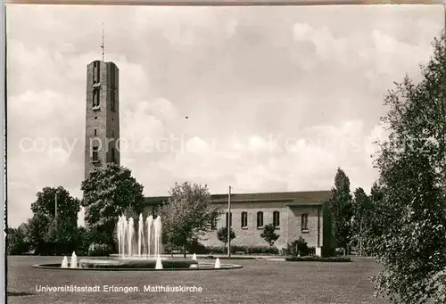 AK / Ansichtskarte Erlangen Matthaeuskirche  Kat. Erlangen