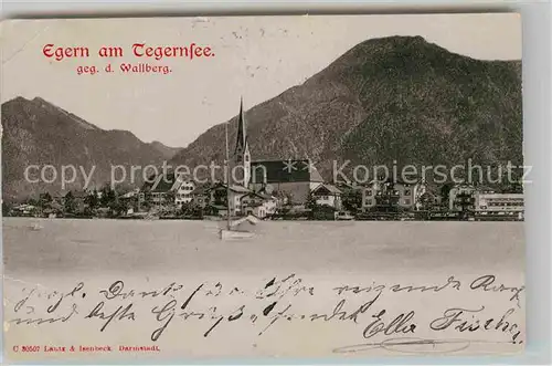 AK / Ansichtskarte Egern Tegernsee mit Kirche und Wallberg Kat. Rottach Egern