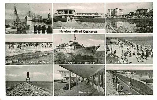 AK / Ansichtskarte Cuxhaven Duhnen Nordseebad Strand Duhnen Doese Kugelbake Strandhaus Steubenhoeft