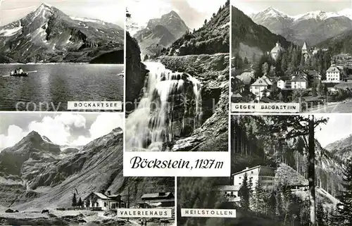 AK / Ansichtskarte Boeckstein Bad Gastein Bockartsee Valeriehaus Heilstollen Wasserfall Kat. Bad Gastein