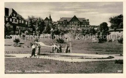 AK / Ansichtskarte Oberhof Thueringen Ernst Thaelmann Haus Kat. Oberhof Thueringen