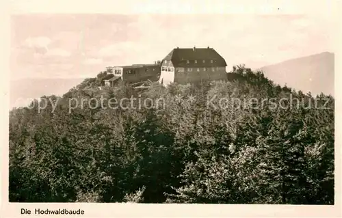 AK / Ansichtskarte Oybin Hochwaldbaude Zittauer Gebirge Kat. Kurort Oybin