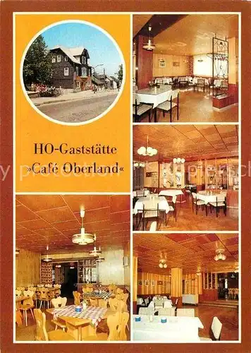 AK / Ansichtskarte Neuhaus Rennweg HO Gaststaette Cafe Oberland Kat. Neuhaus Rennweg