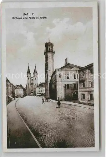 AK / Ansichtskarte Hof Saale Rathaus Michaeliskirche Kat. Hof