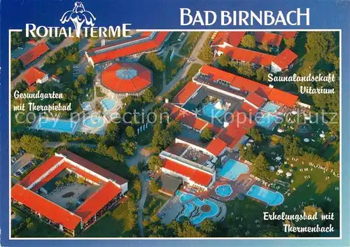 AK / Ansichtskarte Bad Birnbach Rottal Terme Erholungsbad mit Thermenbach Saunalandschaft Viatrium Fliegeraufnahme Kat. Bad Birnbach