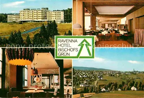 AK / Ansichtskarte Bischofsgruen Ravenna Hotel Landschaftspanorama Fichtelgebirge Kat. Bischofsgruen