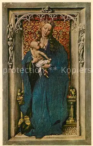 AK / Ansichtskarte Kuenstlerkarte Roger van der Weyden Maria mit dem Kinde  Kat. Kuenstlerkarte