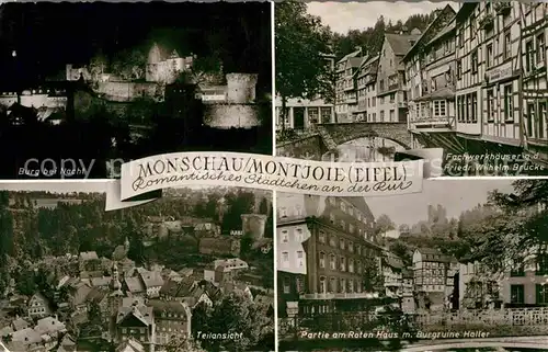 AK / Ansichtskarte Monschau Montjoie Burg Fachwerkhaeuser Friedrich Wilhelm Bruecke Rote Haus  Kat. Monschau