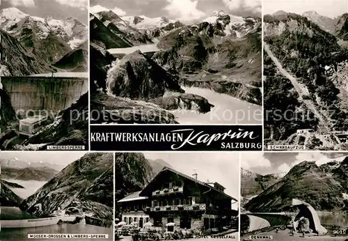 AK / Ansichtskarte Kaprun Limbergsperre Schraegaufzug Mooser Hotel Kesselfall Denkmal Kat. Kaprun