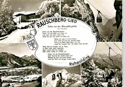 AK / Ansichtskarte Ruhpolding Rauschberg Lied Rauschberg Bergbahn Kat. Ruhpolding