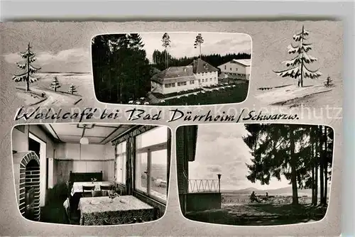 AK / Ansichtskarte Bad Duerrheim Waldcafe Kat. Bad Duerrheim