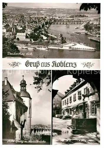 AK / Ansichtskarte Koblenz Rhein Deutsches Eck Alte Burg Moselbruecke Brunnen Kat. Koblenz