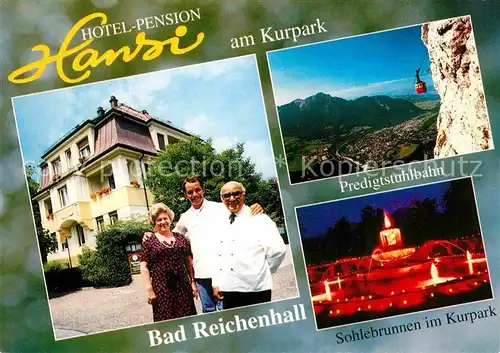 AK / Ansichtskarte Bad Reichenhall Hotel Pension Hansi am Kurpark Sohlebrunnen Predigtstuhlbahn Kat. Bad Reichenhall