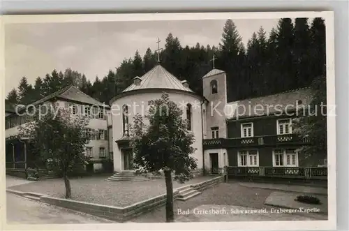 AK / Ansichtskarte Bad Griesbach Schwarzwald  Erzberger Kapelle Kat. Bad Peterstal Griesbach