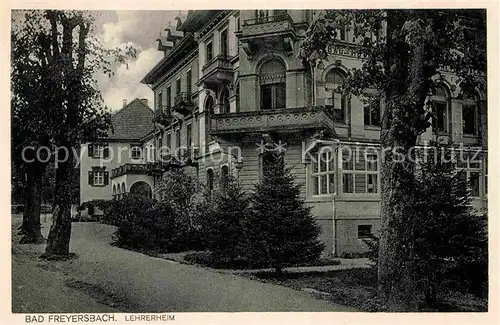 AK / Ansichtskarte Bad Freyersbach Schwarzwald Lehrerheim Kat. Bad Peterstal