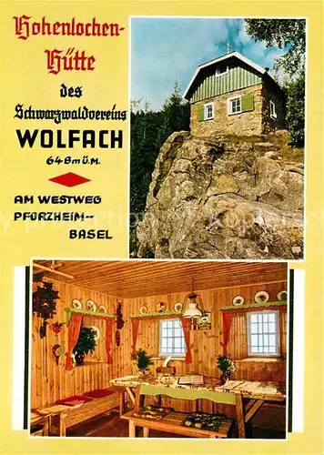AK / Ansichtskarte Wolfach Hohenlochen Huette Kat. Wolfach Schwarzwald