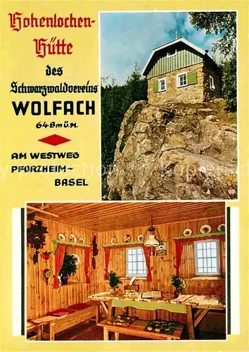 AK / Ansichtskarte Wolfach Hohenlochen Huette Kat. Wolfach Schwarzwald