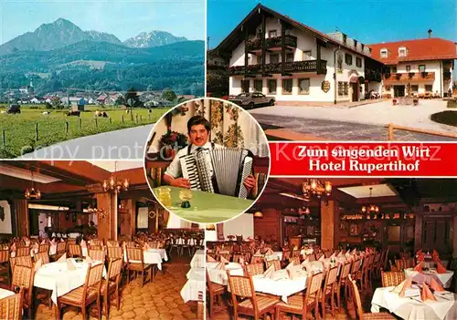 AK / Ansichtskarte Ainring Hotel Restaurant Zum singenden Wirt Ziehharmonika Alpen Kat. Ainring