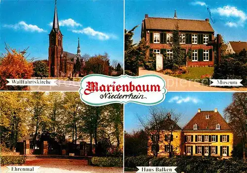 AK / Ansichtskarte Marienbaum Wallfahrtskirche Museum Haus Baklen Ehrenmal Kat. Xanten