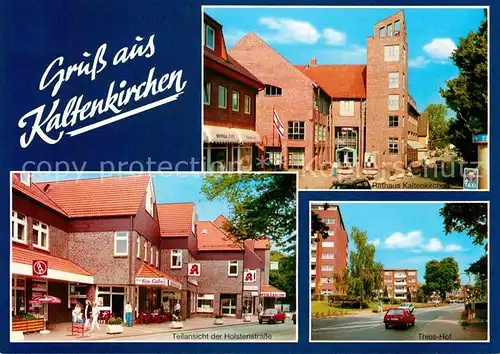 AK / Ansichtskarte Kaltenkirchen Holstein Rathaus Holstenstrasse Thieshof Kat. Kaltenkirchen