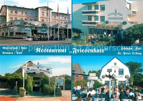 AK / Ansichtskarte Westerland Sylt Restaurant Friesenkate Hoernum Sankt Peter Ording Kat. Westerland