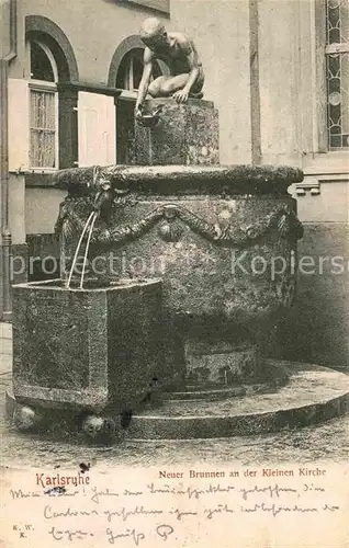 AK / Ansichtskarte Karlsruhe Baden Neuer Brunnen alte Kirche