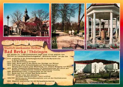 AK / Ansichtskarte Bad Berka Pfarrbruecke Goetheallee Goethebrunnen Medianklinik Geschichte Kat. Bad Berka