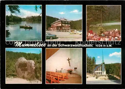 AK / Ansichtskarte Mummelsee Berggaststaette Gedenkstein Kapelle Schwarzwaldhochstrasse Kat. Seebach