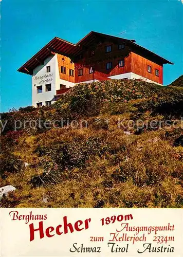 AK / Ansichtskarte Kellerjoch Berghaus Hecher Kat. Schwaz