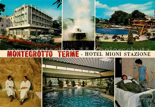AK / Ansichtskarte Montegrotto Terme Hotel Mioni Stazione Grotte Hallenbad Moorbad Kat. 