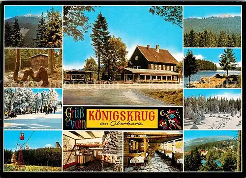 AK / Ansichtskarte Koenigskrug Harz Gaststaette Landschaftspanorama Bergbahn Kat. Braunlage