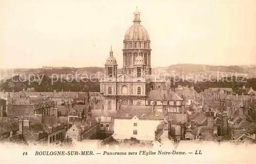 AK / Ansichtskarte Boulogne sur Mer Panorama vers l Eglise Notre Dame Kat. Boulogne sur Mer