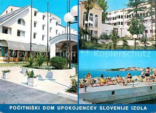 AK / Ansichtskarte Izola Pocitniski Dom Upokojencev Slovenije Kat. Primorska