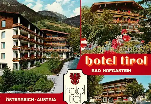 AK / Ansichtskarte Bad Hofgastein Hotel Tirol Kat. Bad Hofgastein