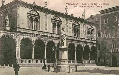 AK / Ansichtskarte Verona Veneto Loggia di fra Giocondo col monumento a Dante Kat. Verona