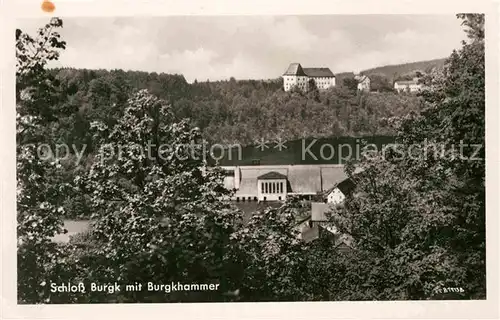 AK / Ansichtskarte Burgk Saale Orla Kreis Schloss mit Burgkhammer Kat. Burgk