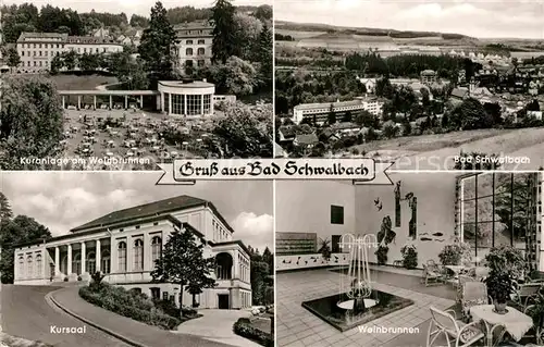 AK / Ansichtskarte Schwalbach Bad Weinbrunnen Kursaal  Kat. Bad Schwalbach