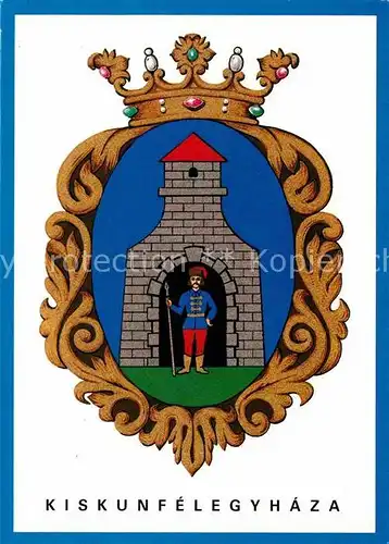 AK / Ansichtskarte Kiskunfelegyhaza Wappen Kat. Ungarn