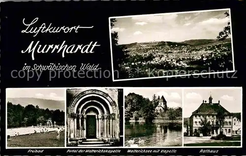 AK / Ansichtskarte Murrhardt Gesamtansicht Schwaebischer Wald Freibad Portal Kapelle Walterichsee Rathaus Kat. Murrhardt