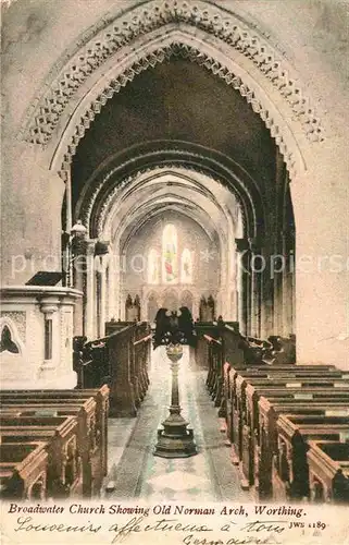 AK / Ansichtskarte Worthing West Sussex Broadwater Church Showing Old Norman Arch Kat. Worthing