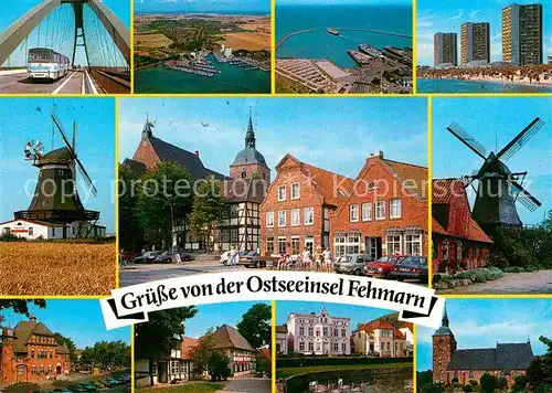 AK / Ansichtskarte Fehmarn Fehmarnsundbruecke Windmuehle Hafen Hotels am Strand Ortsmotiv mit Kirche Kat. Fehmarn
