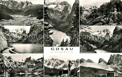 AK / Ansichtskarte Gosau Oberoesterreich Gosautal Gosausee Dachstein Gablonzer Huette Adamekhuette Kat. Gosau Salzkammergut