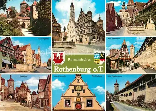 AK / Ansichtskarte Rothenburg Tauber Kobolzellertor Herrengasse Ploenlein Rathaus Kunstuhr Markusturm Schmiede Stadtmauer Kat. Rothenburg ob der Tauber