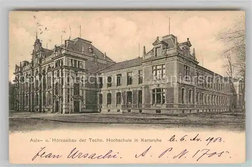 AK / Ansichtskarte Karlsruhe Baden Aula und Hoersaalbau der Techn Hochschule