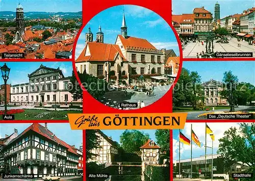 AK / Ansichtskarte Goettingen Niedersachsen Gaenselieselbrunnen Deutsches Theater Stadthalle Junkernschaenke Alte Muehle Kat. Goettingen