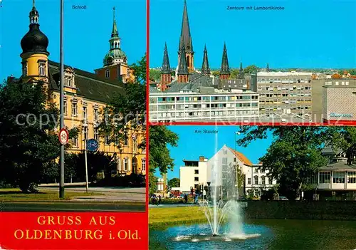 AK / Ansichtskarte Oldenburg Niedersachsen Schloss Zentrum mit Lambertikirche Stautor Fontaene Kat. Oldenburg (Oldenburg)