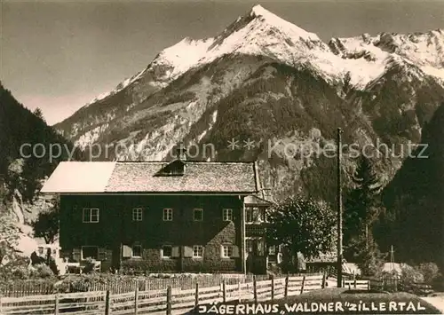 AK / Ansichtskarte Zillertal Tirol Jaegerhaus Waldner